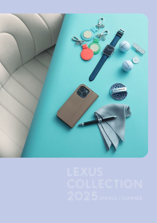 LEXUS COLLECTION 2025 SPRING／SUMMER