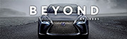 BEYOND BY LEXUS